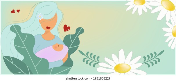 Delicate banner with daisies for Mother's Day. A young mother gently holds the baby in caring hands. Motherhood theme. Flat vector illustration. Background with decorative plants and space for text.