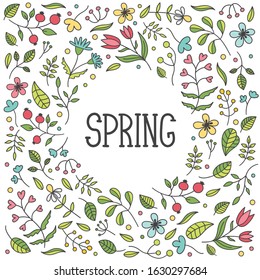 Delicate beautiful spring round frame. Blooming flowers and plants, leaves and twigs. Space for your text. Design of postcards, wedding invitations. Vector Doodle illustration on a white background.