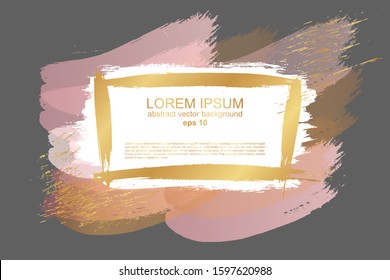 Delicate pastel background. Abstract brush strokes of paint with a gold frame. Luxury background and frame for wedding and beauty salon.