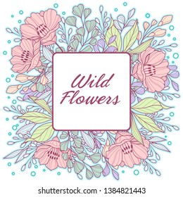 Delicate pastel, wild flowers frame