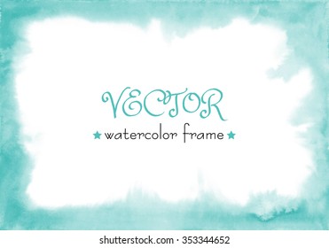 Delicate watercolor frame for design of your site, cards or invitations. Blue, green, turquoise watercolour wash background. Vector isolated. Hand painted abstract texture.