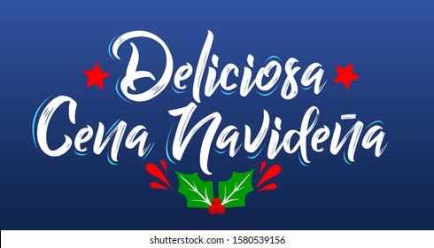 Deliciosa Cena Navidena, Delicious Christmas Dinner spanish text, vector design.