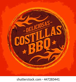 Deliciosas Costillas BBQ - Delicious BBQ Ribs spanish text, Grunge rubber stamp, fast food icon, emblem