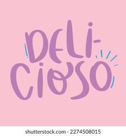 Delicioso. Delicious in brazilian portuguese. Modern hand Lettering. vector.