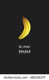 Delicious banana. Vector. Card. Illustration. Poster. Stylish design. Dark background. Print on T-shirts. Logo.