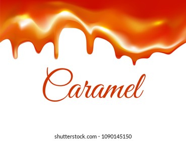 Delicious caramel sauce isolated on white background. Vector illustration.
