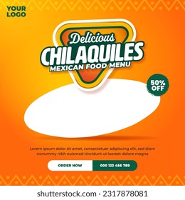 Delicious chilaquiles mexican food menu social media post design template