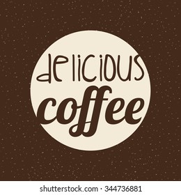 delicious coffee design, vector illustration eps10 graphic 