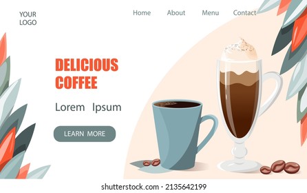 Delicious coffee.Website banner template with a cup of coffee and Irish coffee, flat vector illustration. The layout of the landing page for a cafeteria, online store or cafe-restaurant.