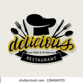 Delicious Restaurant– cute hand drawn doodle lettering label art banner poster