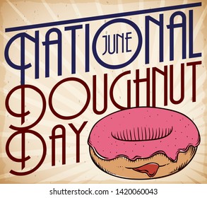 Delicious donut with pink glaze and filled with strawberry jam in hand draw style like retro poster, ready to celebrate Doughnut Day in June.