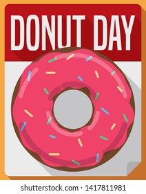 Delicious donut with strawberry glaze and candy jimmies over loose-leaf calendar with reminder for Donut Day celebration in flat style and long shadow.