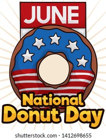 Delicious doughnut over a calendar, glazed like American flag with stripes and stars to celebrate National Donut Day in June