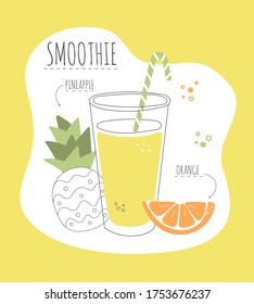 Delicious fruity smoothie. Vector card with a recipe of a tasty smoothie made of pineapple and orange. Modern flat illustration on healthy eating. Summer drink with its ingredients.
