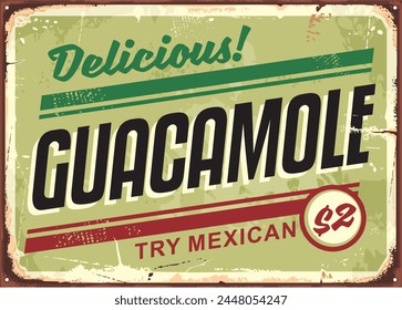 Delicioso cartel publicitario retro de guacamole para restaurante mexicano. Anuncio de diseño de menú. Comida mexicana y Ilustración vectorial retro.