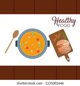 Delicious healthy food soup