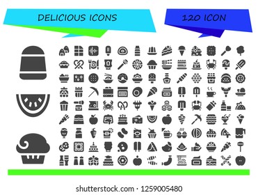  delicious icon set. 120 filled delicious icons. Simple modern icons about  - Candy, Muffin, Watermelon, Onigiri, Chocolate, Apple, Popsicle, Gummy, Syrup, Jelly, Cake, Ice cream