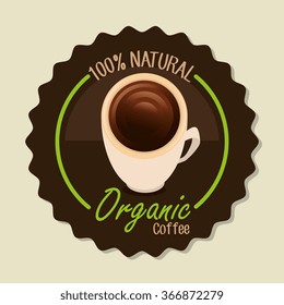 Delicious natural and organic coffee