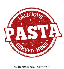 Delicious pasta grunge rubber stamp on white background, vector illustration