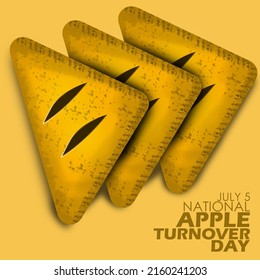 Delicious pie called apple turnover with sweet and tangy taste with bold text on brown background, National Apple Turnover Day July 5