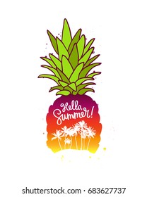 Delicious pineapple and the inscription Hello summer. Palm trees against a beautiful sunset. Vector illustration. Concept print on a T-shirt. Lettering and calligraphy.