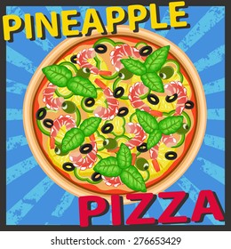 Delicious pizza with pineapples, shrimps and olives. Vector image can be used for menu, food posters design or other crafts.