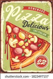 Delicious Pizza Slice With Tomato Sauce, Cheese, Ham, Mushrooms And Olives. Vintage Tin Sign For Fast Food Pizza Restaurant. Retro Vector Pizzeria Ad.