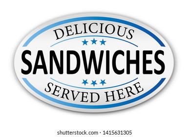 delicious sandwiches served here Vector illustration of white paper oval bubble