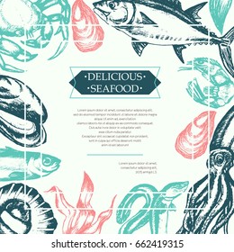 Delicious Seafood - color vector hand drawn vintage postcard template - copy space for text. Realistic alga, seaweed, squid, crab, shrimp, mussel, giant scallop, oyster, tuna, fish, grog, eel, sprat