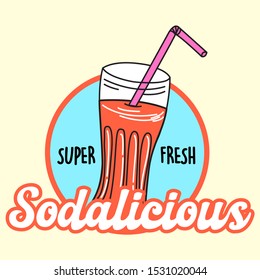 DELICIOUS SODA, SLOGAN PRINT VECTOR