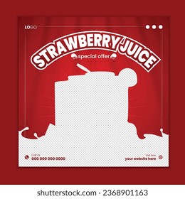 Delicious Strawberry Juice Social media post design or Summer Cold Strawberry Juice  web banner template.