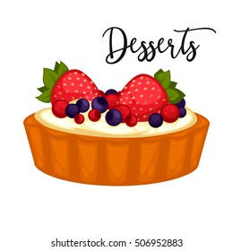 Delicious sweet dessert with berry. Vector cartoon Illustration isolated.
