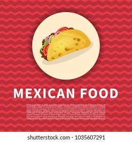 Delicious taco poster. Cute colored picture of traditional mexican food. Graphic design elements for menu, poster, brochure. Vector illustration of fast food for bistro, snackbar, cafe or restaurant