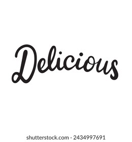 Delicious text banner. Handwriting Delicious  short phrase. Hand drawn vector art.