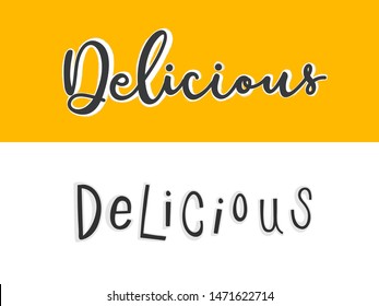 Delicious text. Design doodle for print. Vector illustration. Cartoon hand drawn calligraphy style- Vector