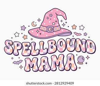 A delightful Halloween vector graphic featuring the phrase 'Spellbound Mama' in a playful, checkered font, accented with a witch's hat, stars, and potion bottle.