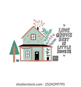 A delightful illustration of a cozy house surrounded by nature, featuring an inspiring quote about love and home. Perfect for home decor and inspirational designs