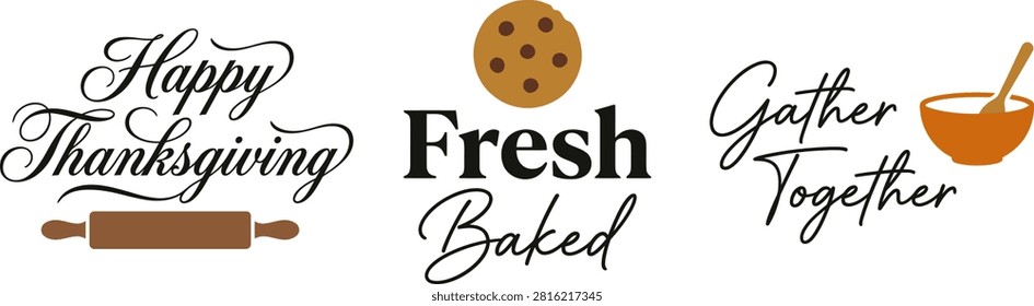 A delightful set of three Thanksgiving typography designs. Features icons of a rolling pin, a chocolate chip cookie, and a mixing bowl, ideal for holiday baking and home decor.