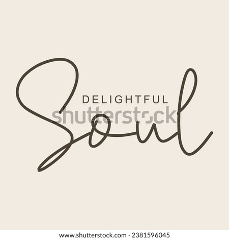 delightful soul text typography brown text in half white background