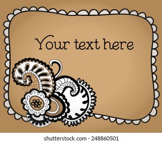 Delightful vector card for crafting. Graphic vector drawing with Indian motifs. Vintage concept, greeting cards, greetings, wedding invitations. Frame with place for your text.