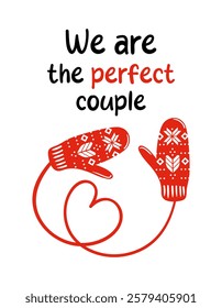 A delightful vector illustration of mittens forming a heart, symbolizing the perfect couple. This romantic Valentines Day card design captures the essence of love and relationships