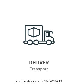 Deliver outline vector icon. Thin line black deliver icon, flat vector simple element illustration from editable transport concept isolated stroke on white background