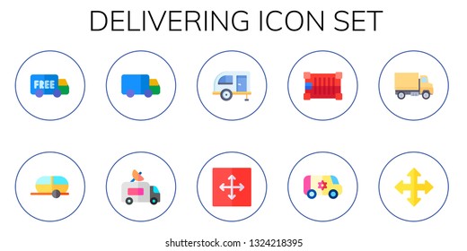 delivering icon set. 10 flat delivering icons.  Collection Of - shipping, trailer, van, move, container, trucking