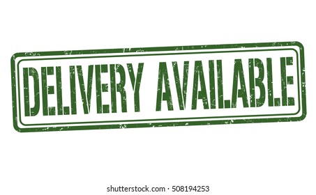 Delivery Available Grunge Rubber Stamp On White Background, Vector Illustration