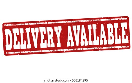 Delivery Available Grunge Rubber Stamp On White Background, Vector Illustration