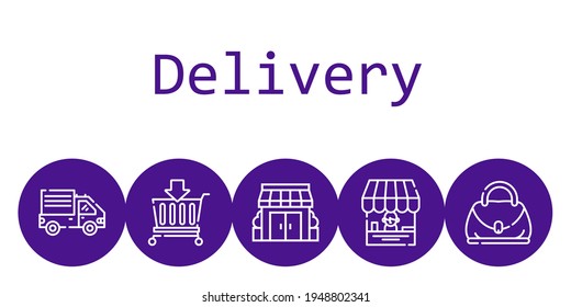 delivery background concept with delivery icons. Icons related basket, shop, stores, delivery truck, hand bag
