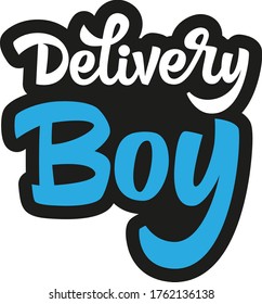 Delivery boy custom lettering based on a hand-written brush script. Online service with fast delivery. For store, supermarket, website, poster, cafe.