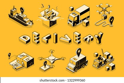 Delivery business line art, isometric vector banner. Goods shipping, postal company, home removal service, cargo and freights transportation, commercial logistics technologies illustration collection