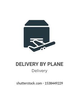 Delivery by plane vector icon on white background. Flat vector delivery by plane icon symbol sign from modern delivery collection for mobile concept and web apps design.