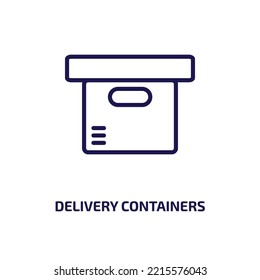 delivery containers icon from delivery and logistic collection. Thin linear delivery containers, box, shipping outline icon isolated on white background. Line vector delivery containers sign, symbol 